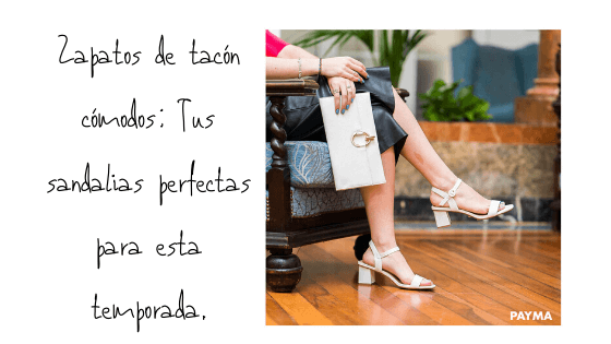 ZAPATOS DE TACON COMODOS PARA FIESTA | CALZADOS PAYMA